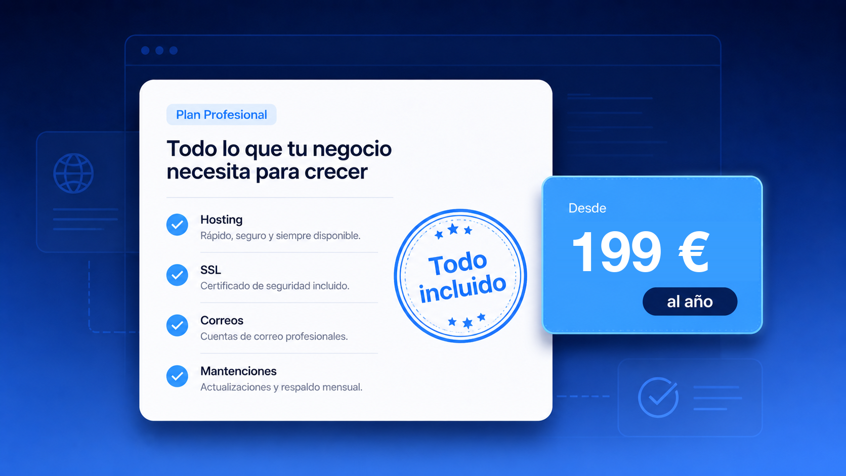 Plan con todo incluido: hosting, SSL, correos y mantenimientos